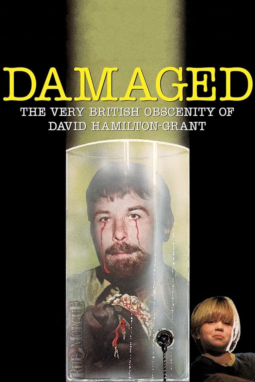 Постер Damaged: The Very British Obscenity of David Hamilton-Grant